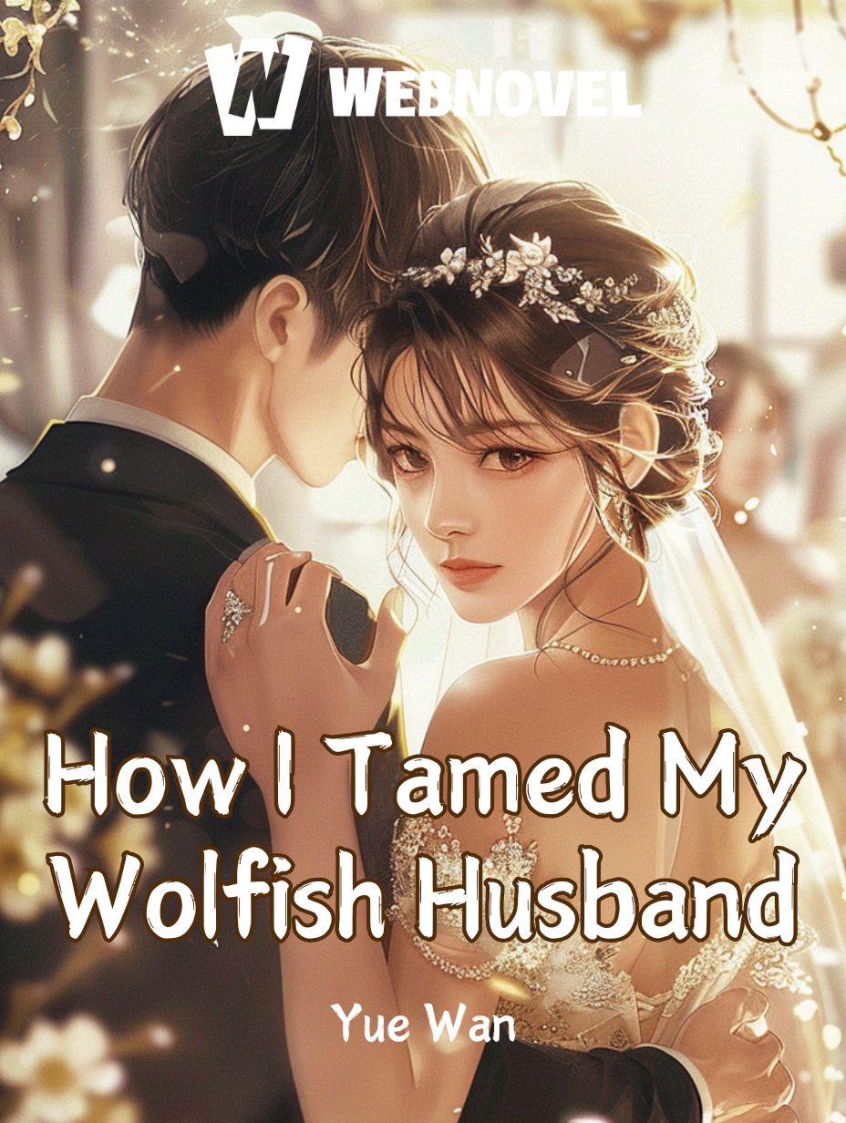 How I Tamed My Wolfish Husband Back in 80s