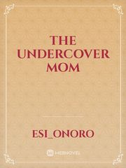 The Undercover Mom Book