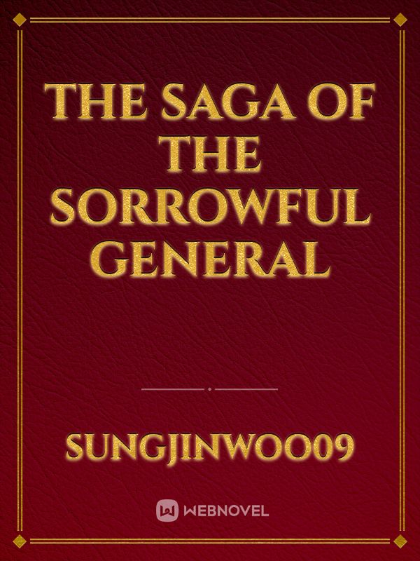 The Saga of the Sorrowful General Book