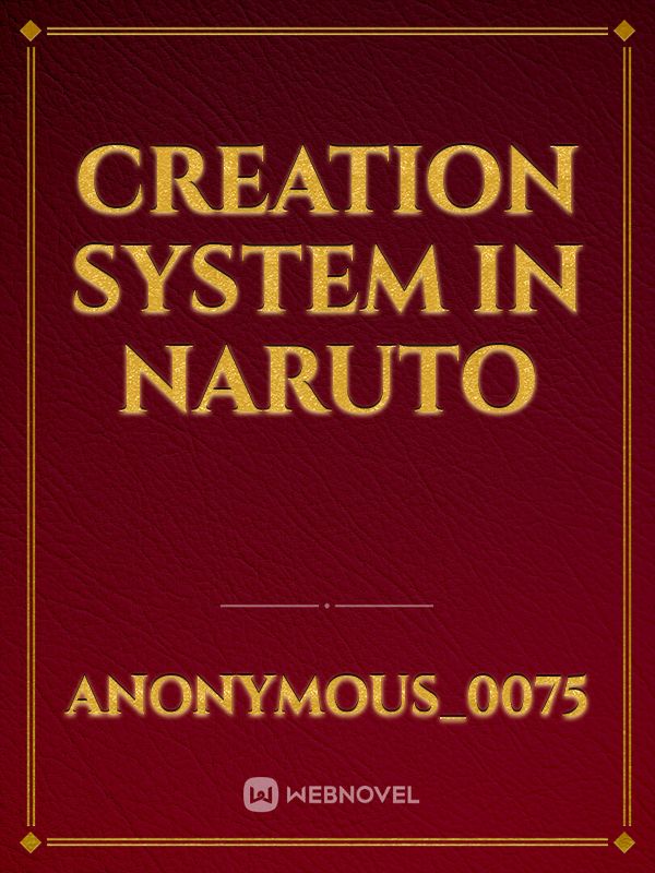 Creation System In Naruto Book