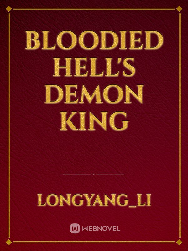 Bloodied Hell's Demon King