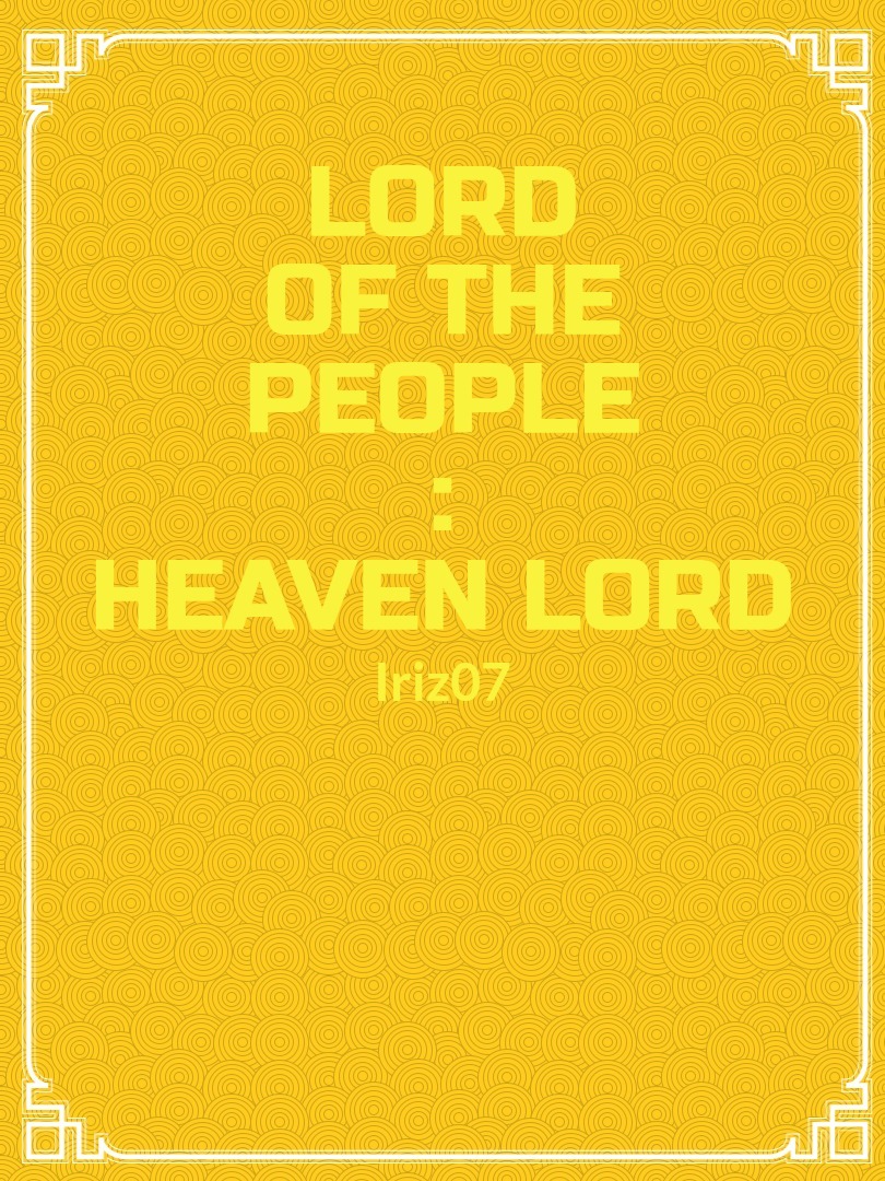 Lord of the people: Heaven Lord