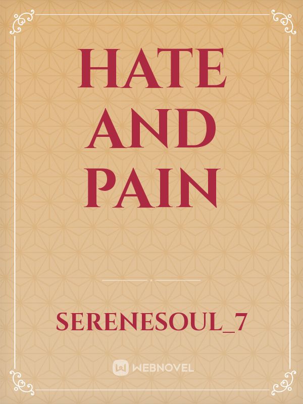 Hate and pain Book