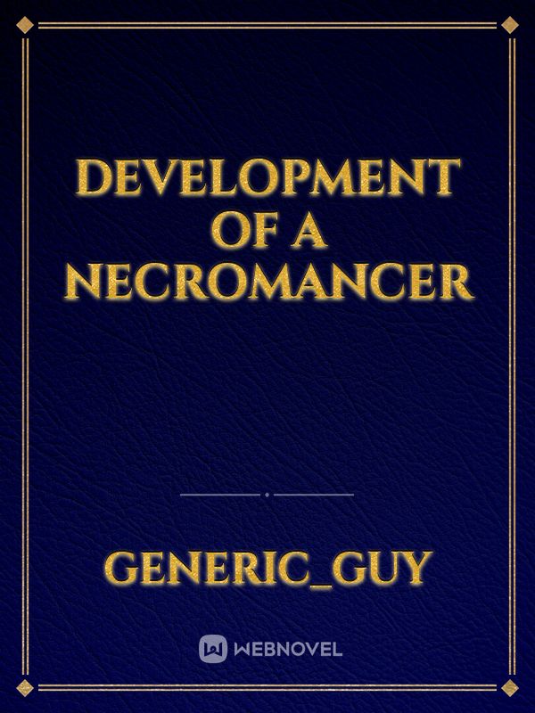 Development of a Necromancer Book