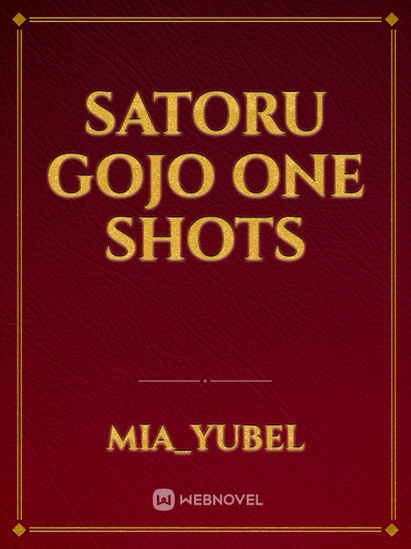 Satoru Gojo one shots Book