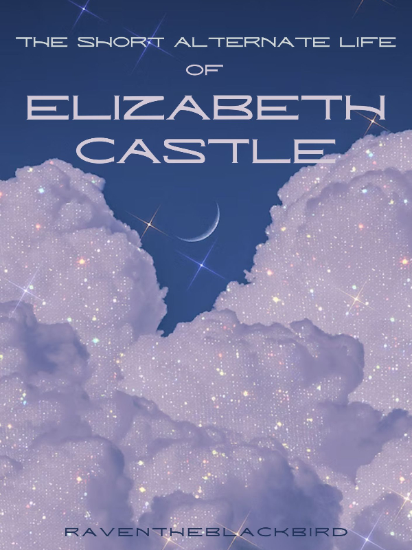 The Short Alternate Life of Elizabeth Castle