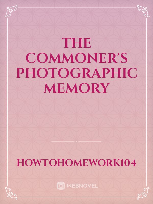 The Commoner's Photographic Memory Book