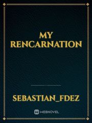 My Rencarnation Book