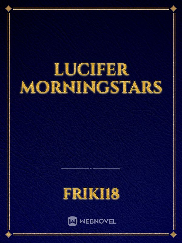 Lucifer Morningstars