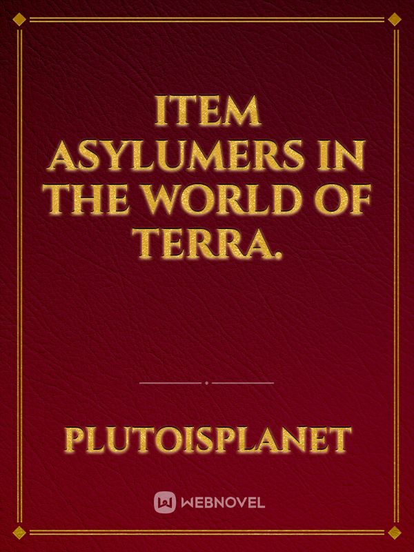 Item Asylumers In the world of terra. Book