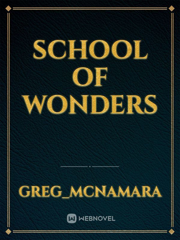 School of Wonders