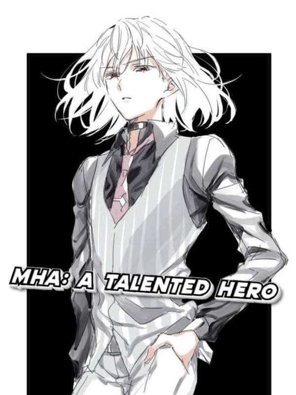 MHA: A Talented Hero