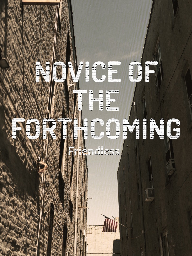 Novice of the Forthcoming