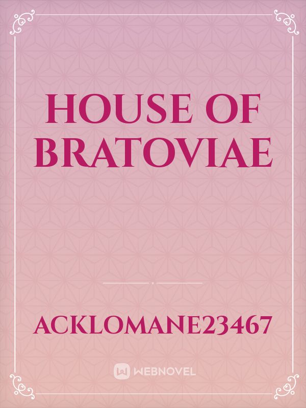 House of Bratoviae Book