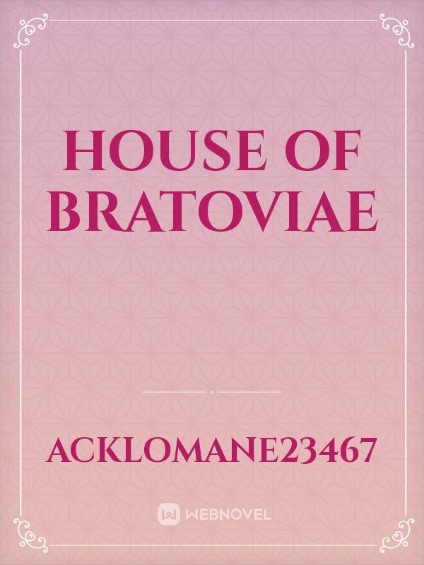 House of Bratoviae