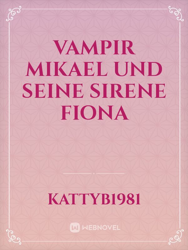 Vampir Mikael und seine Sirene Fiona Book