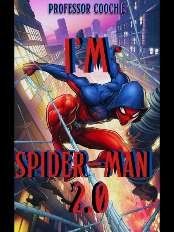 Marvel: I'm Spider-Man 2.0