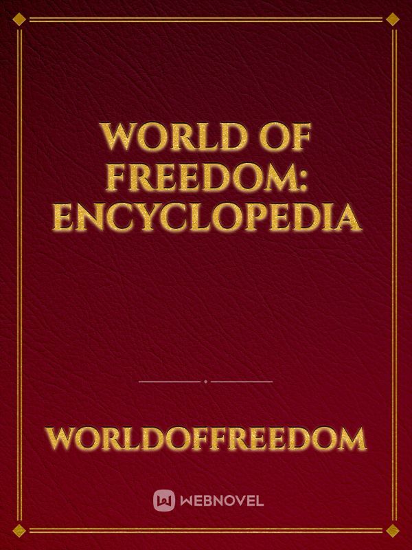 World of Freedom: Encyclopedia