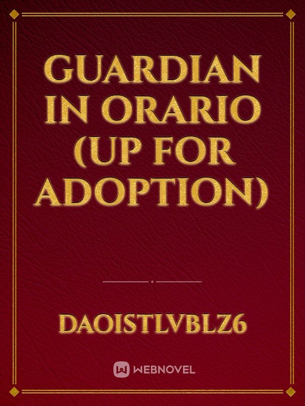 Guardian in Orario (up for adoption) Book
