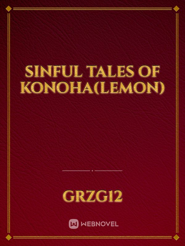 Sinful Tales of Konoha(Lemon) Book