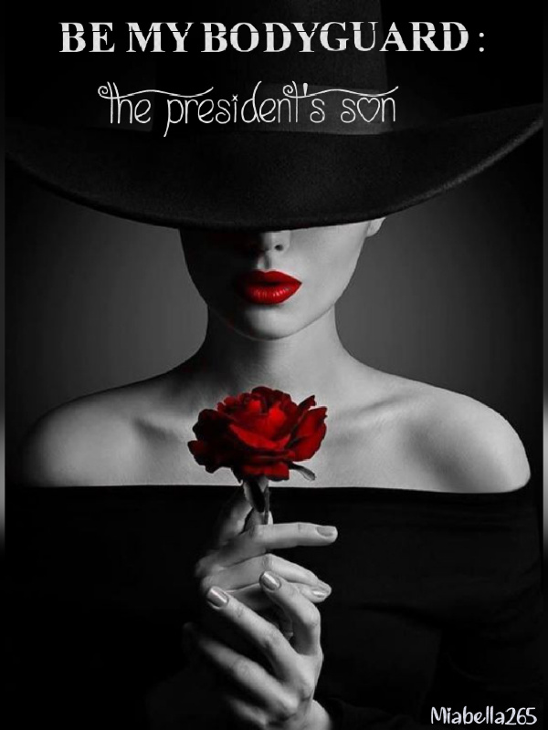 Be my bodyguard: The President's son