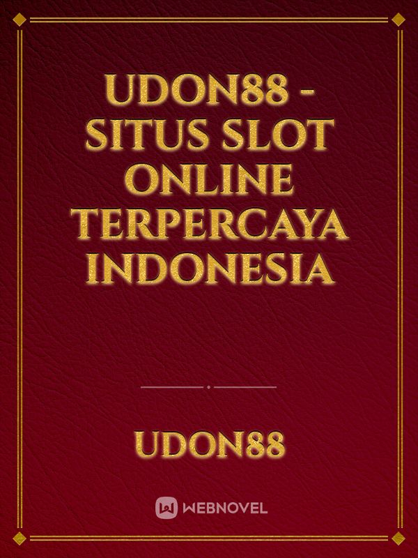 UDON88 - Situs Slot Online Terpercaya Indonesia Book