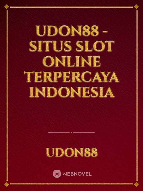 UDON88 - Situs Slot Online Terpercaya Indonesia