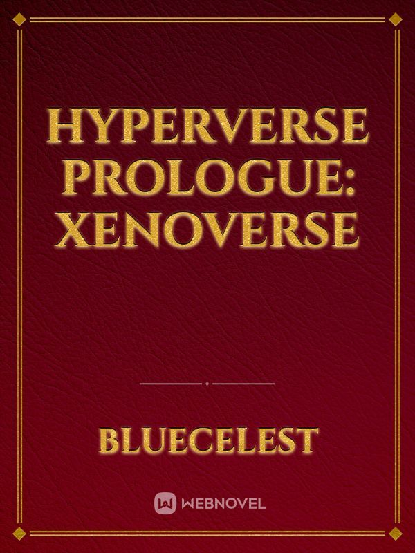 Hyperverse Prologue: Xenoverse Book