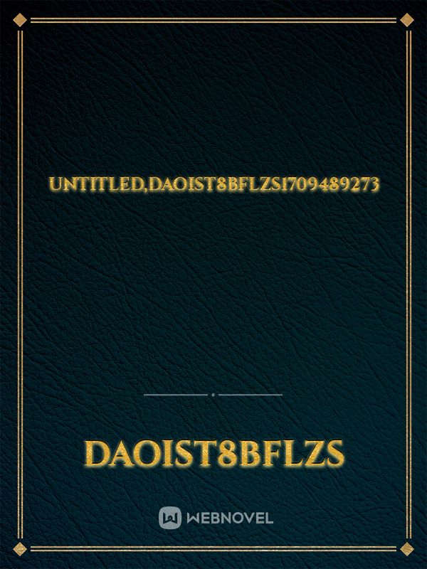 UNTitled,Daoist8bfLZS1709489273 Book