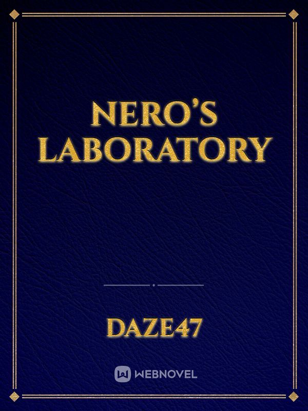 Nero’s Laboratory Book