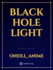 Black hole light Book