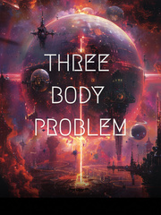 The Three-Body Problem: Death‘s End Book