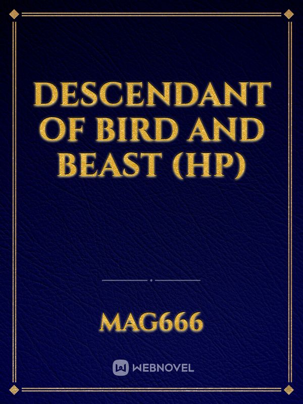 Descendant of Bird and Beast (HP) Book