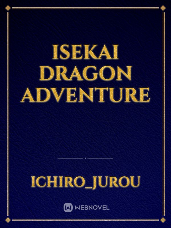 Isekai Dragon Adventure Book