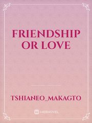 friendship or love Book