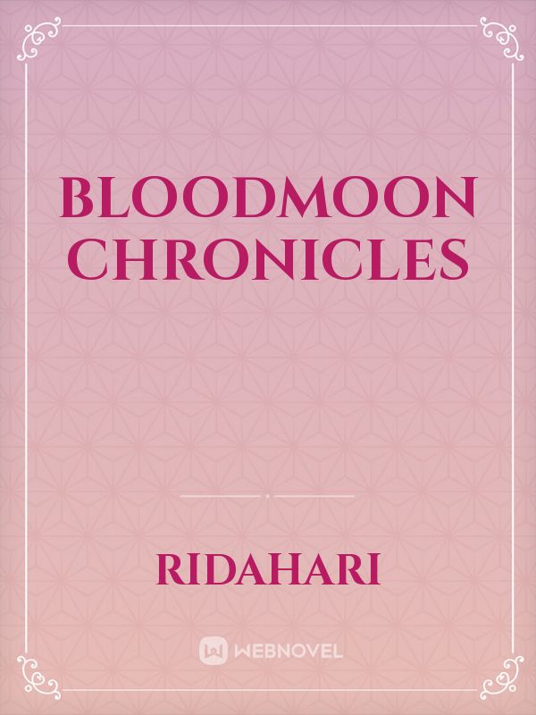 Bloodmoon Chronicles Book