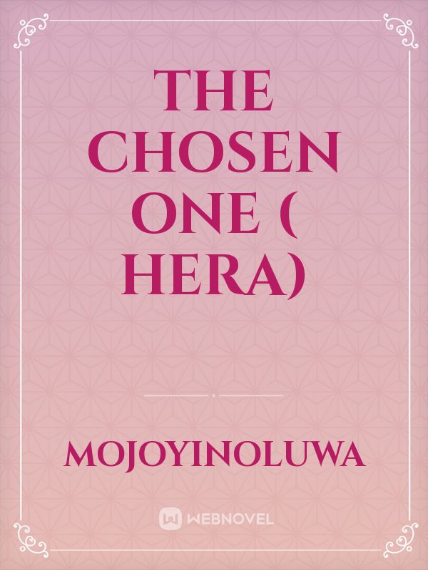 The Chosen One ( Hera) Book