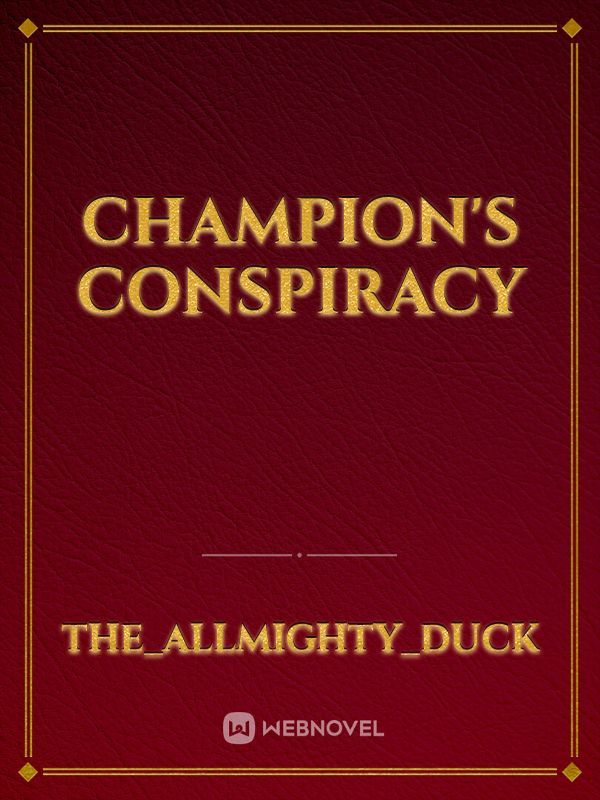 Champion's Conspiracy