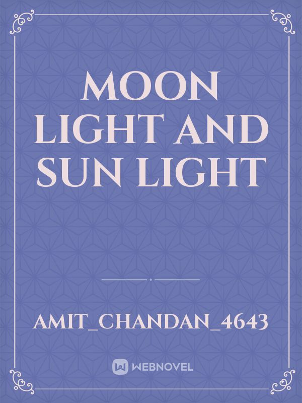 Moon light and Sun light Book