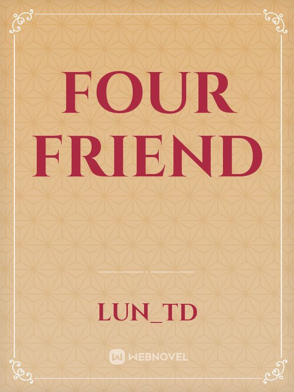 Four friend
