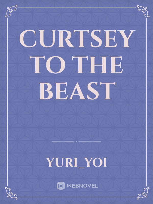 Curtsey to the beast Book