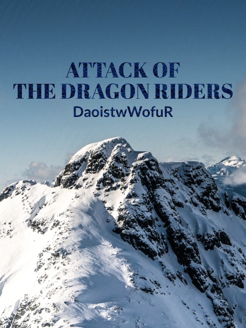 Attack of the Dragon Riders