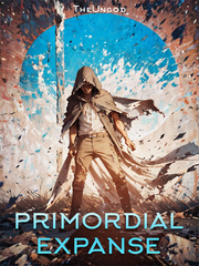 Primordial Expanse: I have the Strongest Talent! Book