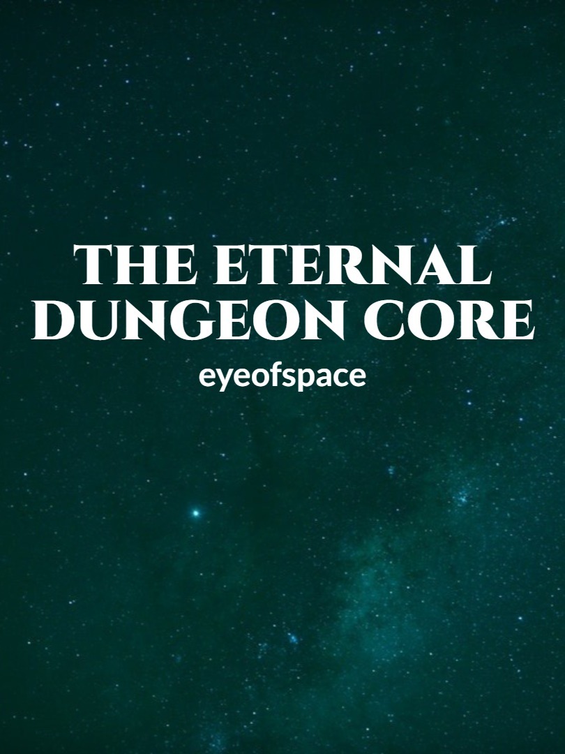 the eternal dungeon core