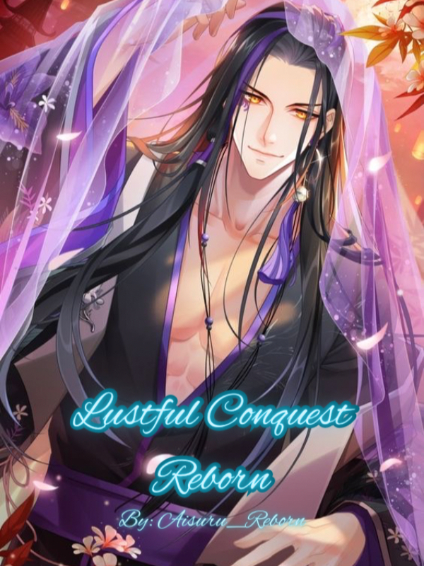 Lustful Conquest Reborn