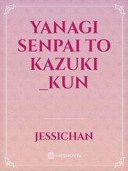 yanagi senpai to kazuki _kun Book