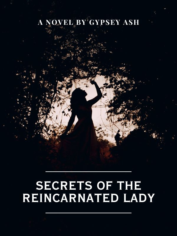 Secrets of the Reincarnated Lady