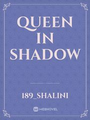 Queen in shadow Book