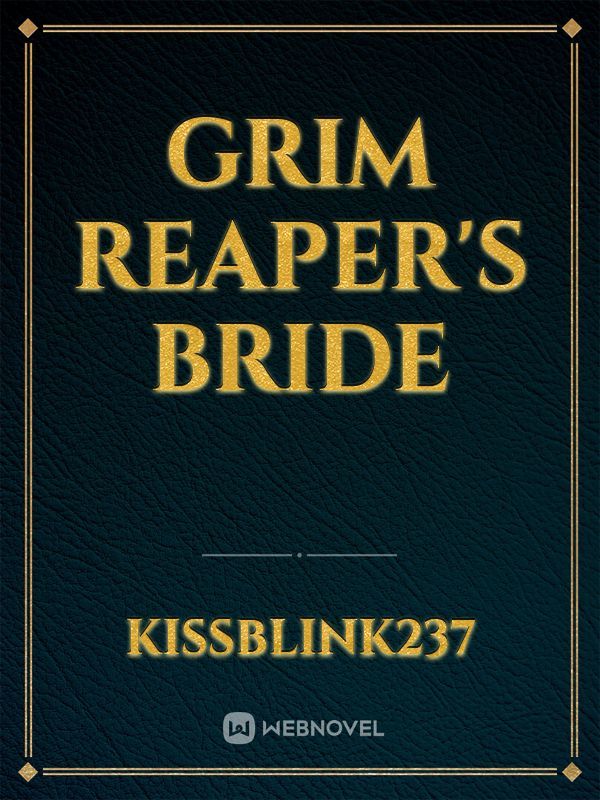 GRIM REAPER'S BRIDE
