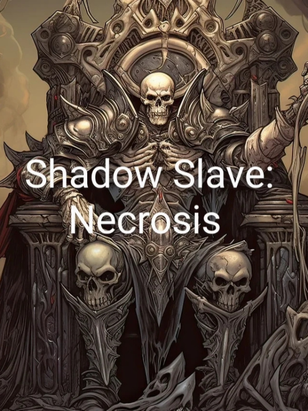 Shadow Slave: Necrosis